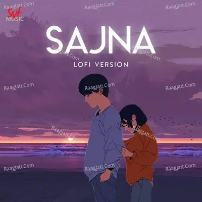 Sajna-Lofi album song