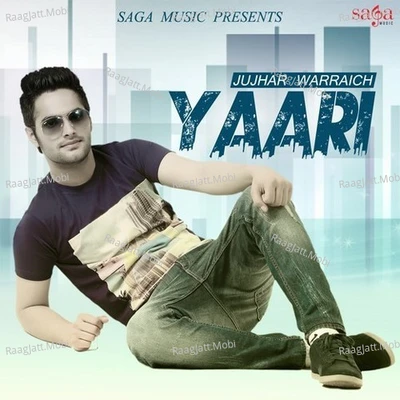 Yaari - Jujhar Warraich 