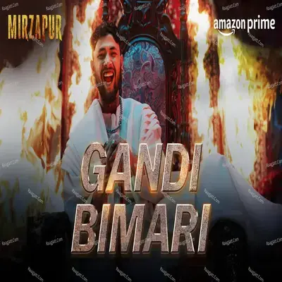 Gandi Bimari - Mirzapur S3 album song