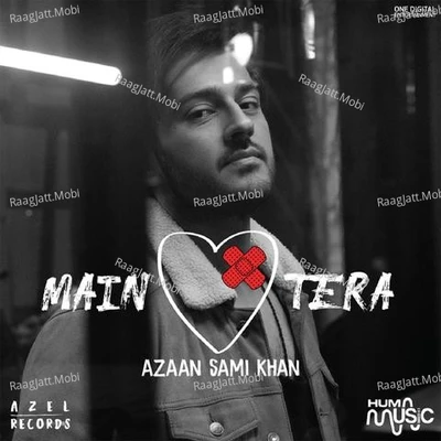 Meri Sajna Re (feat. Rahat Fateh Ali Khan) - Azaan Sami KhanÂ , Rahat Fateh Ali Khan 