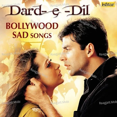 Tere Dard Se Dil (From 
