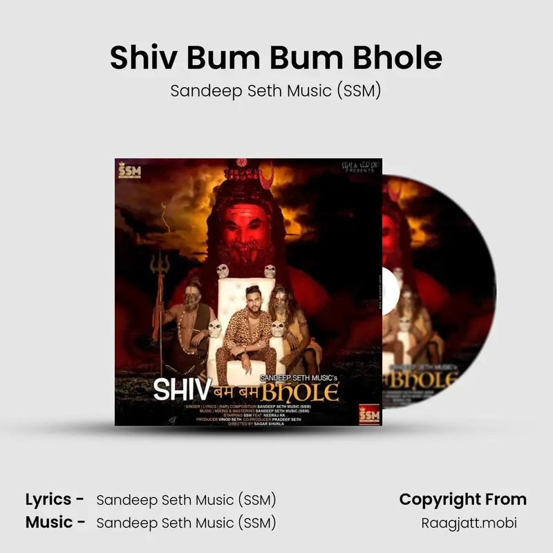 Shiv Bum Bum Bhole - Sandeep Seth Music (SSM) mp3 download