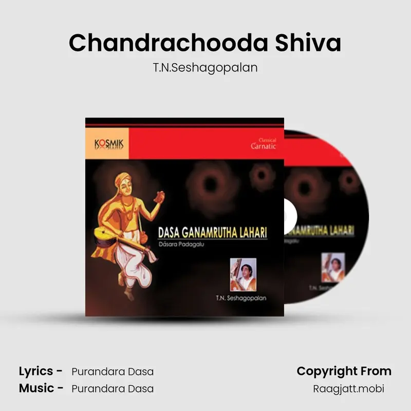 Chandrachooda Shiva - T.N.Seshagopalan mp3 download