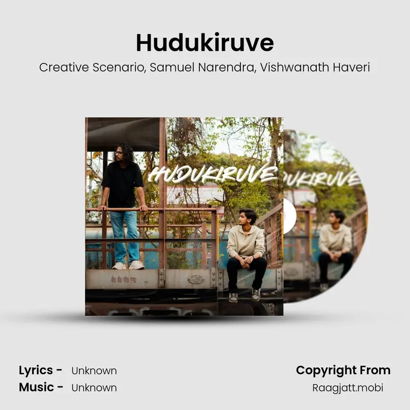 Hudukiruve - Creative Scenario, Samuel Narendra, Vishwanath Haveri mp3 download