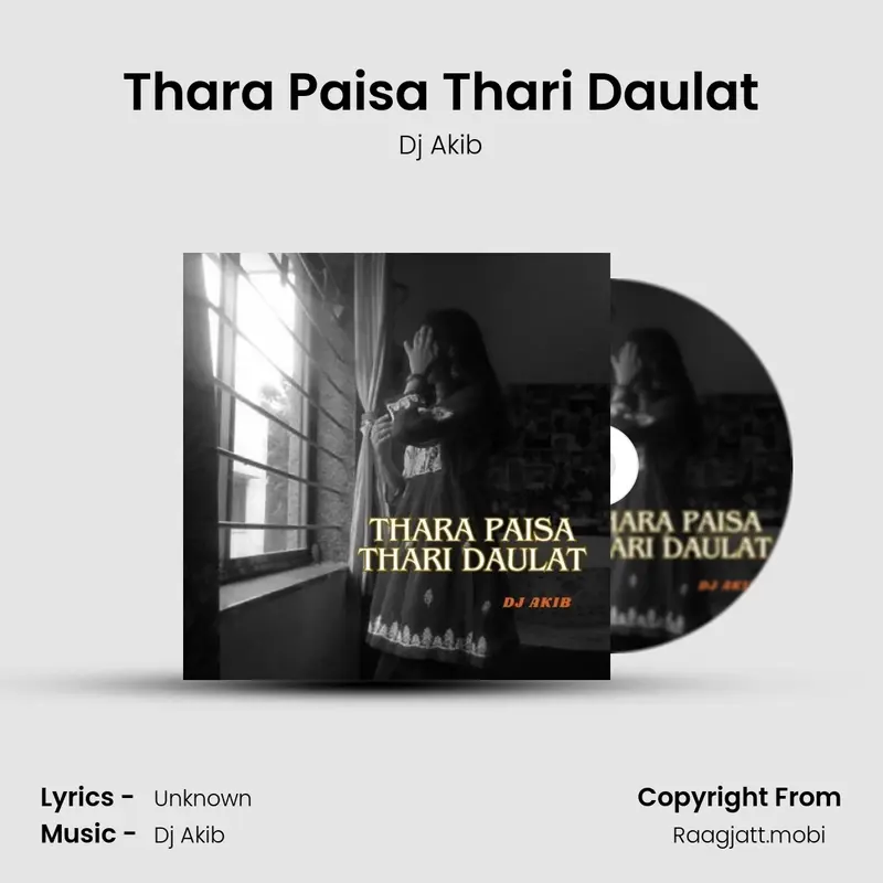 Thara Paisa Thari Daulat - Dj Akib mp3 download