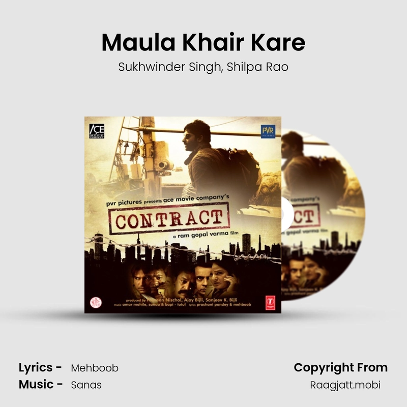 Maula Khair Kare - Sukhwinder Singh, Shilpa Rao mp3 download
