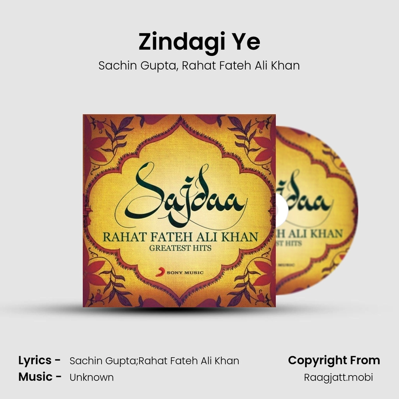 Zindagi Ye - Sachin Gupta, Rahat Fateh Ali Khan mp3 download